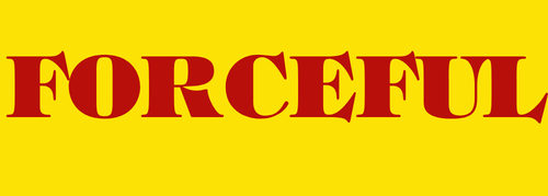 Forceful